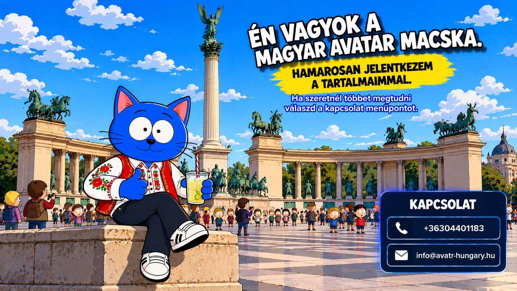 Kék macska magyar hímzett ruhában a budapesti Hősök terén, a Millenniumi emlékmű és a szobrok előtt
